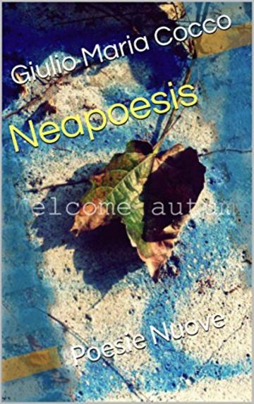 Neapoesis: Poesie Nuove